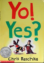 Cover of: Yo! Yes? by Christopher Raschka