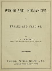 Cover of: Woodland romances, or, Fables and fancies