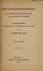 Cover of: Zwei altfranzösische Dichtungen by Schultz-Gora, Oskar