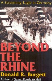 Cover of: Beyond the Rhine by Donald R. Burgett