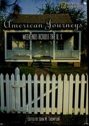 Cover of: American journeys: weekends across the U.S.