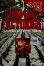 Animal factories by Jim Mason