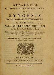 Apparatus ad nosologiam methodicam, seu, Synopsis nosologiae methodicae in usum studiosorum by William Cullen