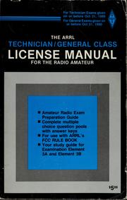 Cover of: The ARRL 1987-1988 technician/general class license manual for the radio amateur