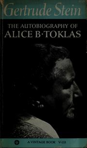 Cover of: The autobiography of Alice B. Toklas