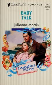 Cover of: Baby talk by Julianna Morris