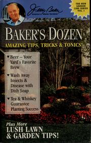 Cover of: Baker's dozen: amazing tips, tricks & tonics!