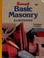 Cover of: Basic masonry illustrated