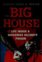 Cover of: The big house by James H. Bruton