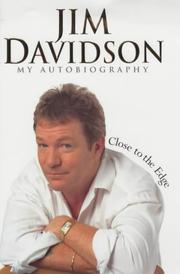 Cover of: JIM DAVIDSON: CLOSE TO THE EDGE