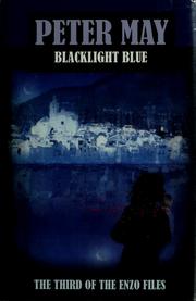 Cover of: Blacklight blue by Peter May