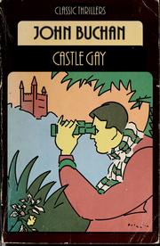 Cover of: Castle Gay by John Buchan