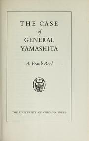 Cover of: The case of General Yamashita by A. Frank Reel