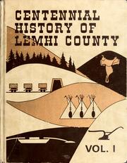 Cover of: Centennial history of Lemhi County, Idaho