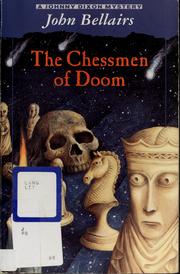 Cover of: The chessmen of doom by John Bellairs