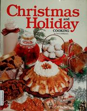 Cover of: Christmas and holiday cooking by Carol DeMasters