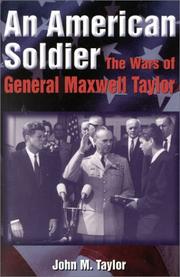 Cover of: An American Soldier: The Wars of General Maxwell Taylor