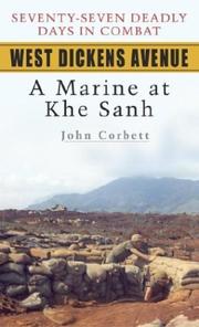 Cover of: West Dickens Avenue: a Marine at Khe Sanh