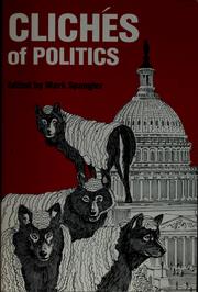 Cover of: Clichés of politics by Mark Spangler