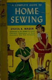 Cover of: A complete guide to home sewing