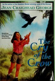Cover of: The cry of the crow by Jean Craighead George
