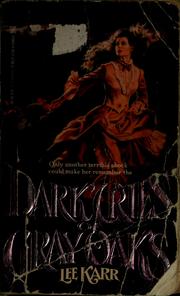 Cover of: Dark cries of Gray Oaks