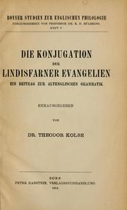 Cover of: Die konjugation der Lindisfarner evangelien by Theodor Kolbe