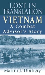 Cover of: Lost in Translation: Vietnam: A Combat Advisor's Story