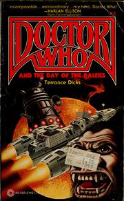 Cover of: Doctor Who and the day of the Daleks by Terrance Dicks, Harlan Ellison, David Mann, Terrance Dicks