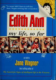 Cover of: Edith Ann-- my life, so far