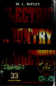 Cover of: Electric country roulette by W. L. Ripley