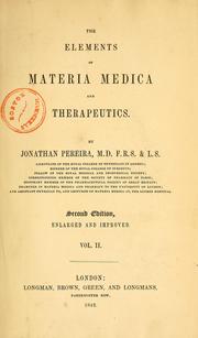 Cover of: The elements of materia medica and therapeutics by Jonathan Pereira
