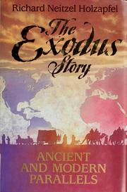 Cover of: The Exodus story: ancient and modern parallels