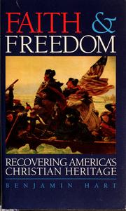 Cover of: Faith & freedom: recovering America's Christian heritage