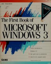Cover of: The first book of Microsoft Windows 3.0 by Jack Nimersheim