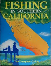 Cover of: Fishing in southern California by Ken Albert