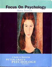 Cover of: Focus on psychology: a guide to mastering Peter Gray's Psychology