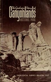 Cover of: The geologic story of Canyonlands National Park