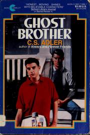 Cover of: Ghost brother by C. S. Adler