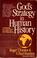 Cover of: God's strategy in human history