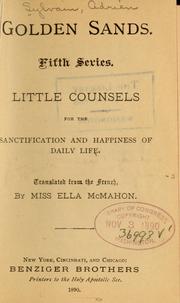 Cover of: Golden sands: Little counsels for the sanctification and happiness of daily life