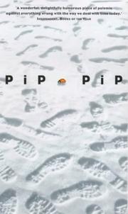 Cover of: Pip pip by Jay W. Griffiths, Jay W. Griffiths