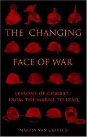 Cover of: The Changing Face of War by Martin van Creveld