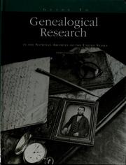 Cover of: Guide to genealogical research in the National Archives of the United States