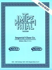 Imperial Glass Co. - 1904-1938 Catalogs by Douglas Archer