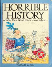 Cover of: Horrible history by Tim Wood