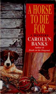 Cover of: A Horse To Die For by Carolyn Banks