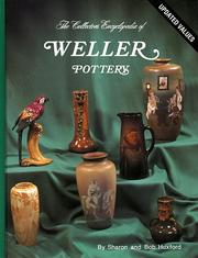 Cover of: The collectors encyclopedia of Weller pottery by Sharon Huxford