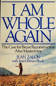 Cover of: I am whole again by Jean Zalon