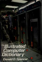 Cover of: The illustrated computer dictionary